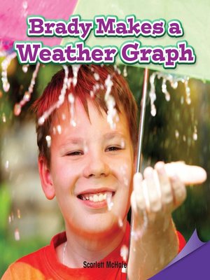 cover image of Brady Makes a Weather Graph